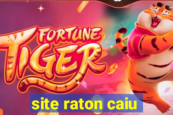 site raton caiu